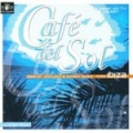 Cafe Del Sol - Best Of Chillout And Sunset Music From Ibiza